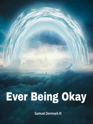 cover image of Ever Being Okay